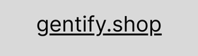 gentify